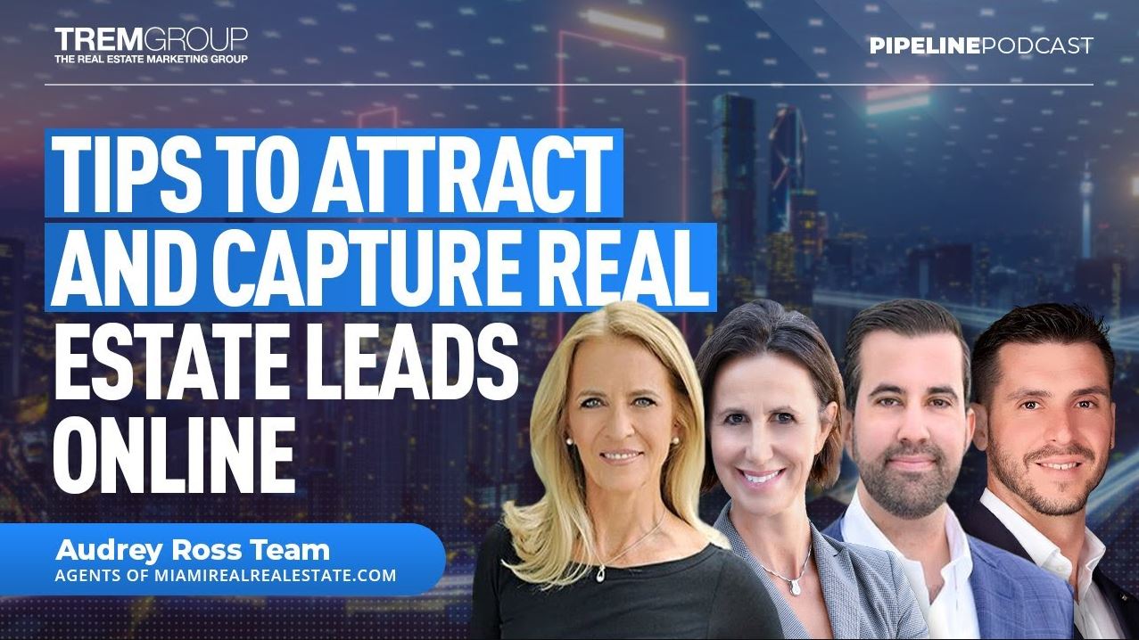 Audry Ross Team Real Estate Lead Capture Tips