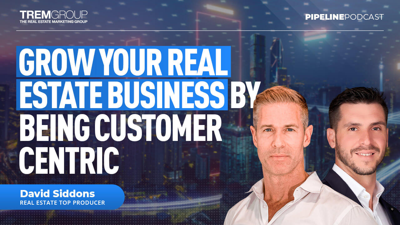 David Siddons Customer Centricity Real Estate