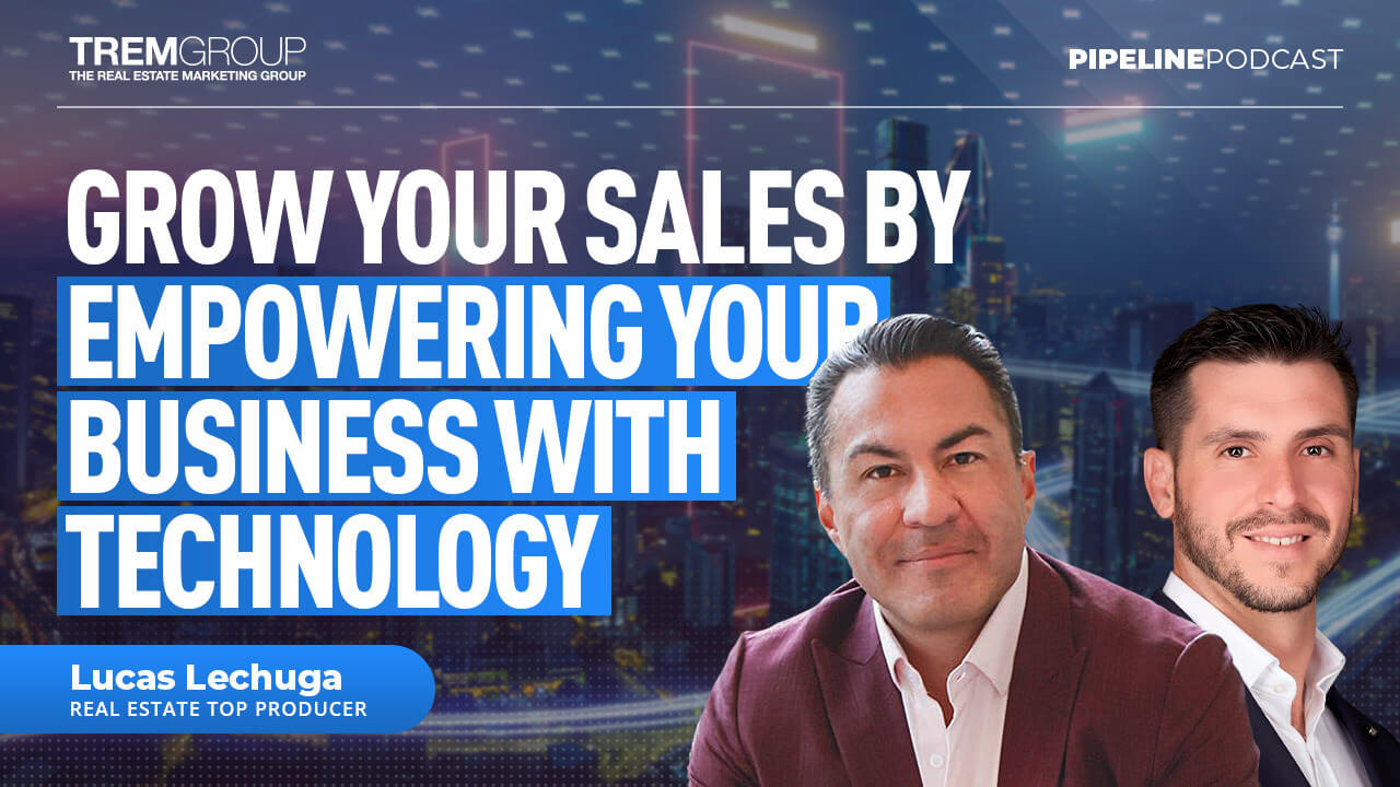 Lucas Lechuga Real Estate Sales Through Technology