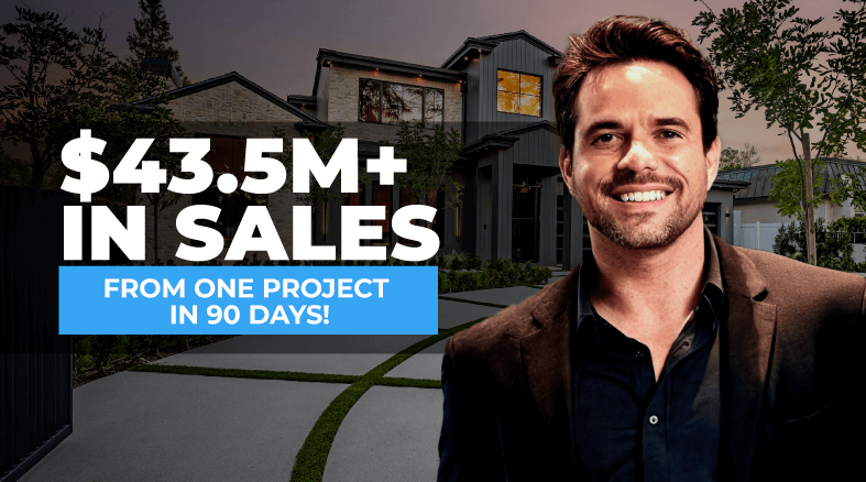 $43.5M+ in Luxury Pre-Construction Real Estate Sales In 90 Days!